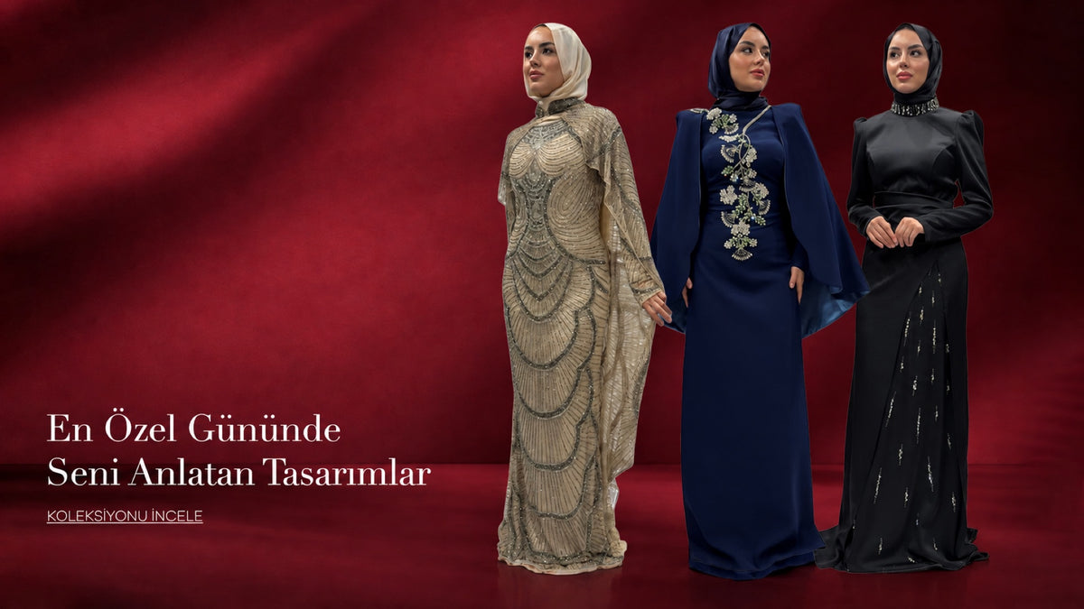 Muhafazakâr abiyeler — En Özel Gününde Seni Anlatan Tasarımlar. Koleksiyonu incele.